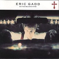Eric Gadd – Do You Believe In Me