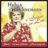 Helga Hahnemann – N Sechser im Lotto
