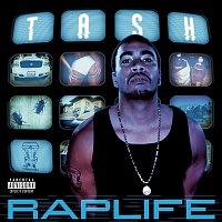 Tash – Rap Life