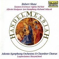 Robert Shaw, Atlanta Symphony Orchestra, Atlanta Symphony Orchestra Chamber Chorus – Handel: Messiah, HWV 56