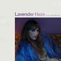 Taylor Swift, Felix Jaehn – Lavender Haze [Felix Jaehn Remix]