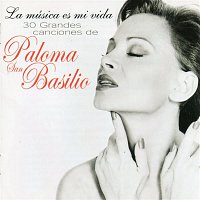 Paloma San Basilio – La Música Es Mi Vida - 30 Grandes Canciones