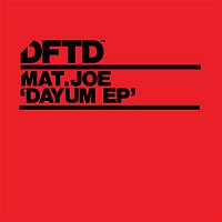 Mat.Joe – Dayum EP