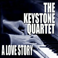 The Keystone Quartet – A Love Story