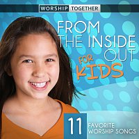 Worship Together Kids – From The Inside Out For Kids