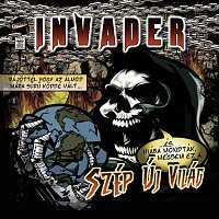 Invader – Szép új világ