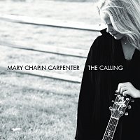 Mary Chapin Carpenter – The Calling