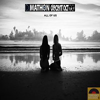 dj mathon vs decent act – All of us