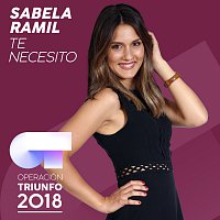 Sabela Ramil – Te Necesito [Operación Triunfo 2018]