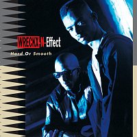 Wreckx-N-Effect – Hard Or Smooth