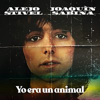 Alejo Stivel, Joaquin Sabina – Yo Era Un Animal