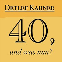 Přední strana obalu CD 40, und was nun?