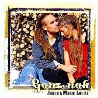 Jakob und Marie Louise – Ganz nah