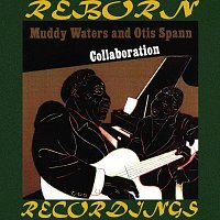 Muddy Waters – Collaboration (HD Remastered)