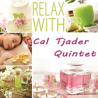 Cal Tjader Quintet – Relax with