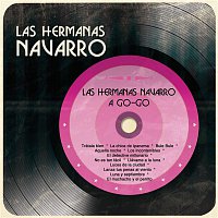 Las Hermanas Navarro – Las Hermanas Navarro a Go-Go