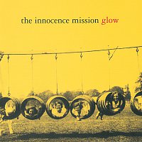 The Innocence Mission – Glow [Reissue]
