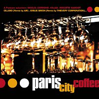 Různí interpreti – Paris City Coffee