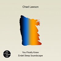 Chad Lawson – You Finally Knew [Endel Sleep Soundscape]