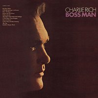 Charlie Rich – Boss Man