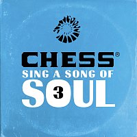 Přední strana obalu CD Chess Sing A Song Of Soul 3