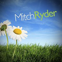 Mitch Ryder – Mitch Ryder