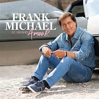Frank Michael – Le grand amour