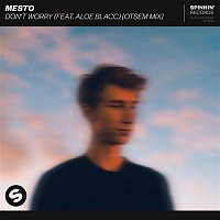 Mesto – Don't Worry (feat. Aloe Blacc) [Otsem Mix]