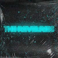 The Revelries – The Revelries