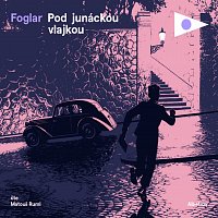 Jaroslav Foglar – Pod junáckou vlajkou 