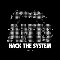 Various  Artists – ANTS: Hack The System, Vol. 3