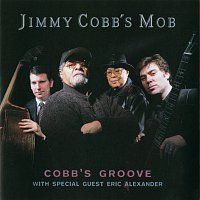 Jimmy Cobb's Mob, Eric Alexander – Cobb's Groove