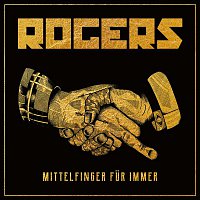 Rogers – Mittelfinger fur immer