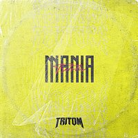 Tritom – Mania
