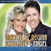 Marcel Schweizer & Regina Engel  -  Die Zeit mit Dir  (GP-Finaltitel 2007) – Die Zeit mit Dir  -  Marcel Schweizer & Regina Engel  (GP-Finaltitel 2007)