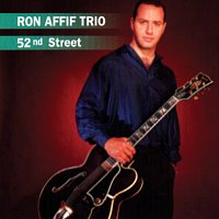 Ron Affif Trio – 52nd Street