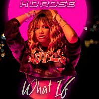 Kd Rose – What If