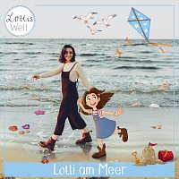 Lottis Welt – Lotti am Meer
