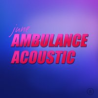 Ambulance [Acoustic]