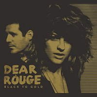 Dear Rouge – Black To Gold
