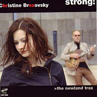 Christine Brezovsky – Strong!