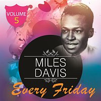 Miles Davis – Every Friday Vol  5