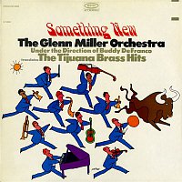 The Glenn Miller Orchestra – Something New