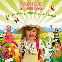 Familie Sonntag – Der Fruhling macht gute Laune!