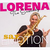 Lorena The Saxlady – Saxemotion