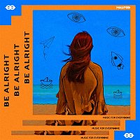 Malifoo – Be Alright (Extended)