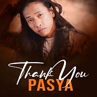Pasya – Thank you