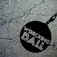 Wrecking Ball – Wrecking Ball
