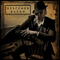 Descemer Bueno – Bueno