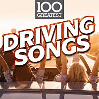 Various  Artists – 100 Greatest Driving Songs